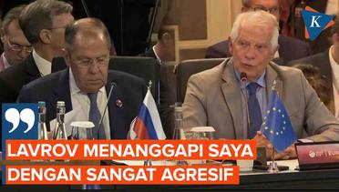 Josep Borrell di Jakarta: Lavrov Sebut Perang Rusia-Ukraina Akan Terus Berlanjut