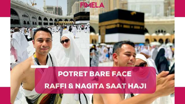 6 Gaya Pasutri Raffi dan Nagita Slavina saat Haji, Biasanya Tampil Semarak, sekarang Pamer Bare Face