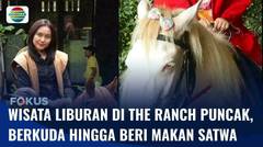 Live Report: Jalan-Jalan di The Ranch Puncak Bogor, Berkuda dan Beri Makan Satwa | Fokus
