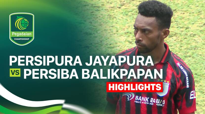 Persipura Jayapura vs Persiba Balikpapan