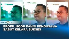 Profil Noor Fahmi Pengusaha Sabut Kelapa Sukses #kickandy