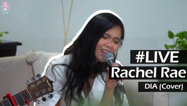 Dia (cover) - Rachel Rae | Launching Rachel Rae ‘Izinkan Ku Merayu’