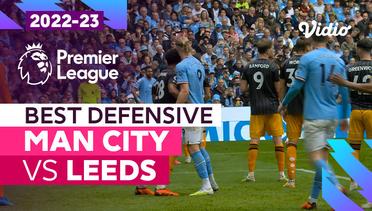 Aksi Defensif Terbaik | Man City vs Leeds | Premier League 2022/23