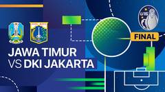 Final: Jawa Timur vs DKI Jakarta - Full Match | Piala Soeratin U-15