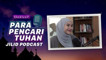 Para Pencari Tuhan Jilid Podcast Episode Zaskia Mecca