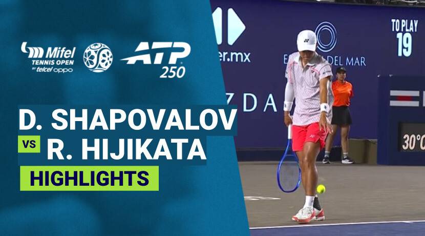 Denis Shapovalov vs Rinky Hijikata - Round 1 | ATP 250: Mifel Tennis Open by Telcel Oppo 2026