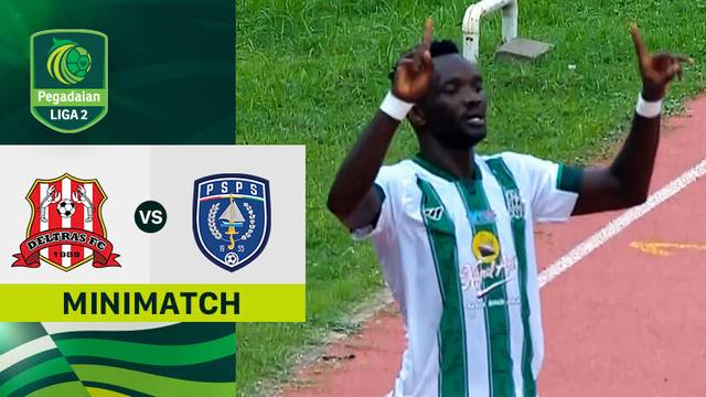 Deltras FC vs PSPS Riau - Mini Match | Pegadaian Liga 2 2024/25