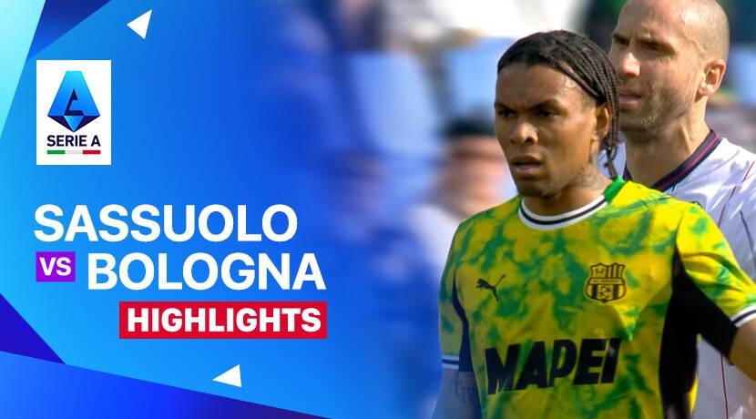 Sassuolo Calcio vs Bologna FC