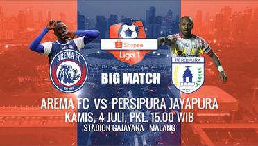 SAKSIKAN LAGA PANAS Shopee Liga 1 Arema FC vs Persipura Jayapura Hanya di Indosiar! - 4 Juli 2019