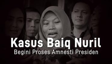 Kasus Baiq Nuril, Begini Proses Amnesti Presiden