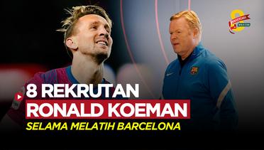8 Rekrutan Ronald Koeman Selama Melatih Barcelona, Luuk De Jong Paling Mengejutkan