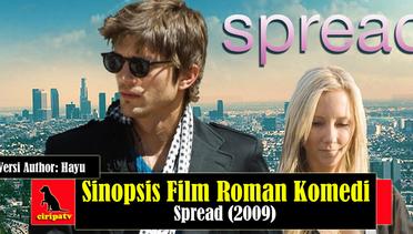 Sinopsis Film Roman Komedi Spread (2009)