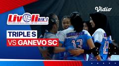 Putri: Triple S vs Ganevo SC - Full Match | Livoli Divisi 1 2023