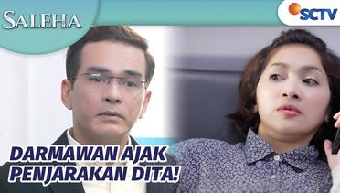 Ngeri! Pak Darmawan Tahu Dita Adalah Dalang Kasus Perampokan Ini | Saleha Episode 72