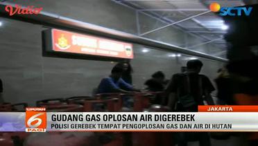 Gudang Gas Oplosan Berisi Air Digerebek Petugas - Liputan 6 Pagi