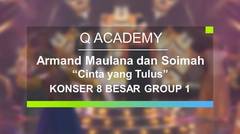 Armand Maulana dan Soimah - Cinta yang Tulus (Q Academy - 8 Besar Group 1)