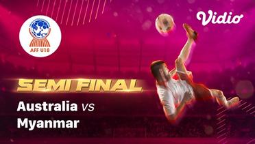 Full Match - Australia vs Myanmar | Piala AFF U-18 2019