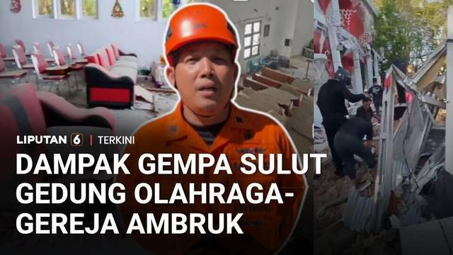 Dampak Gempa Sulut, Sejumlah Gereja Hingga Gedung Olahraga Ambruk | Liputan 6