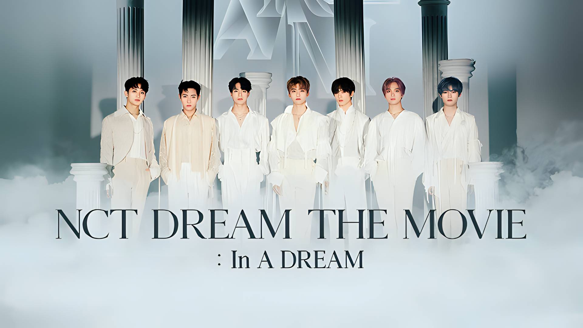 NCT Dream The Movie: In A DREAM