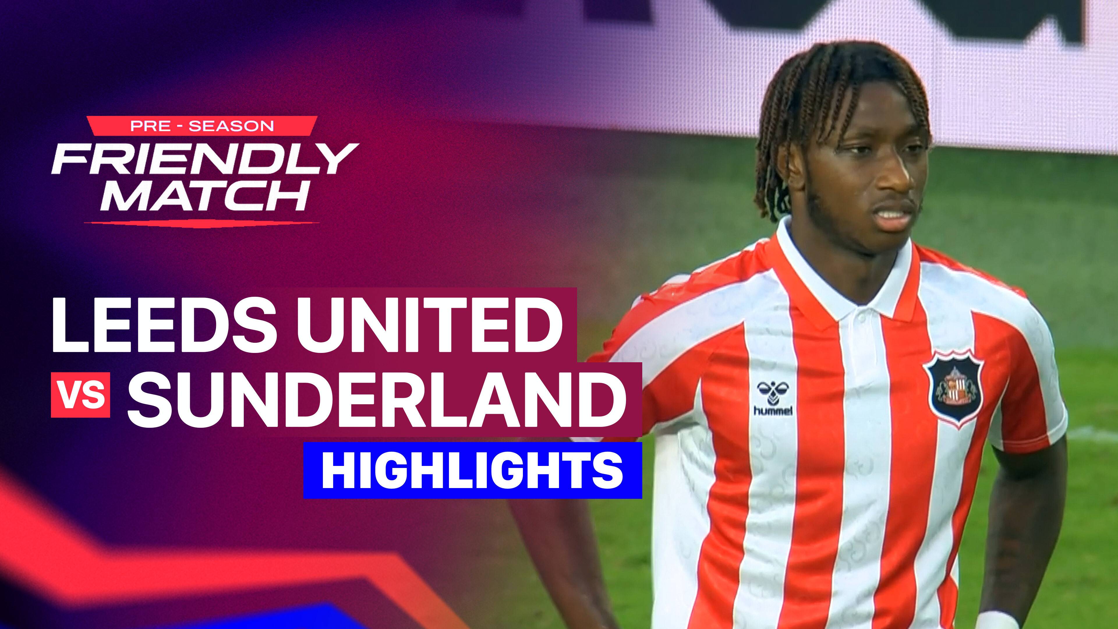 Leeds United vs AFC Sunderland