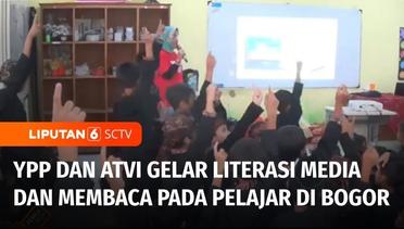 YPP dan ATVI Gelar Penyuluhan Literasi Media dan Membaca pada Pelajar di Bogor | Liputan 6
