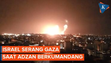 Israel Serang Gaza Saat Adzan Berkumandang dan Langit Gelap