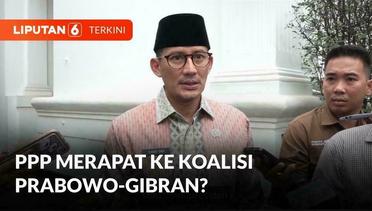 Sinyal PPP Merapat ke Koalisi Prabowo Gibran? Ini Jawaban Sandiaga Uno | Liputan 6