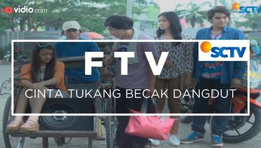 FTV SCTV - Cinta Tukang Becak Dangdut