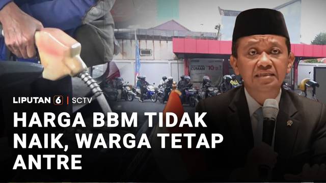 Harga BBM Tak Naik, Warga Tetap Antre | Liputan 6