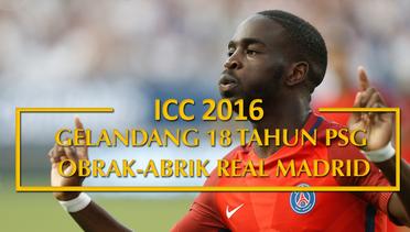 Gelandang Belia PSG Obrak Abrik Real Madrid di ICC 2016