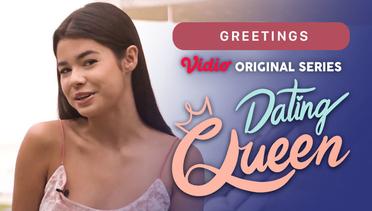 Dating Queen - Vidio Original Series | Greetings