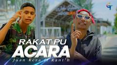 LAGU TIMUR JUAN REZA FEAT RANT'H-RAKAT PU ACARA (OFFICIAL MUSIC VIDEO)