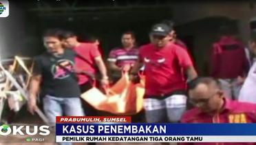 Mengungkap Misteri Penembakan Warga dan 1 Anggota TNI di Prabumulih - Fokus Pagi