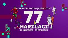Nantikan FIFA World Cup Qatar 2022, 77 Hari Lagi! Mulai 20 November 2022