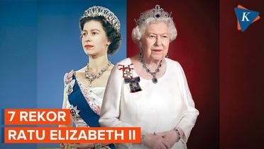 Ratu Elizabeth II dan 7 Rekornya, Bisakah Terpecahkan?