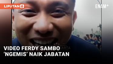 Viral! Video Lawas Ferdy Sambo Minta Naik Pangkat