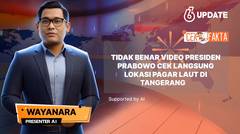 Liputan6 Update: Tidak Benar dalam Video ini Prabowo Cek Langsung Lokasi Pagar Laut di Tangerang