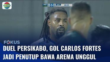 Arema FC Gilas Persikabo, Gol Carlos Fortes Jadi Penutup 3-1 | Fokus
