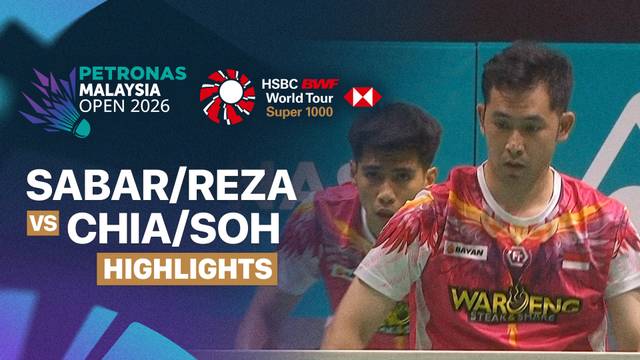Sabar Karyaman Gutama/Moh Reza Pahlevi Isfahani (INA) vs Aaron Chia/Soh Wooi Yik (MAS) - Highlight | PETRONAS Malaysia Open 2026