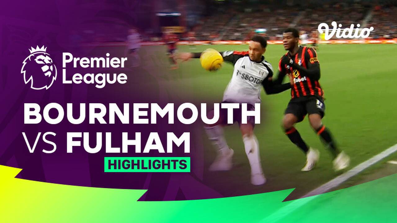 Bournemouth Vs Fulham Highlights Premier League 23 24 Vidio