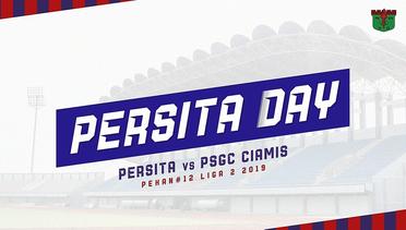 PERSITA DAY: Pertandingan Persita Tangerang Vs PSGC Ciamis, 22 Agustus 2019