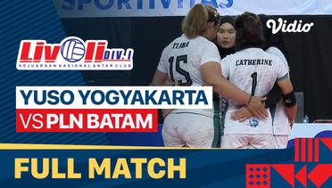 Full Match | Yuso Yogyakarta vs PLN Batam | Perebutan Tempat Ketiga - Livoli Divisi 1 Putri 2022