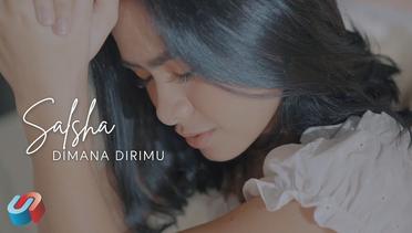 Salsha - Dimana Dirimu (Official Music Video)
