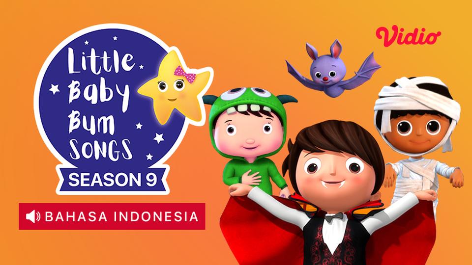 Little Baby Bum Season 9 (Dubbing Bahasa Indonesia)