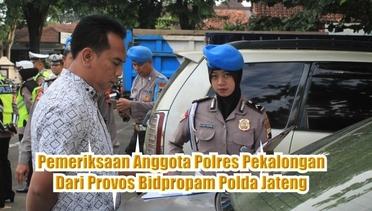 Anggota Polres Pekalongan di Periksa Provos Bidpropam Polda Jateng
