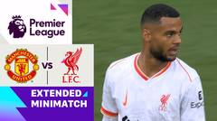 Man Utd vs Liverpool - Extended Mini Match | Premier League 2024/25