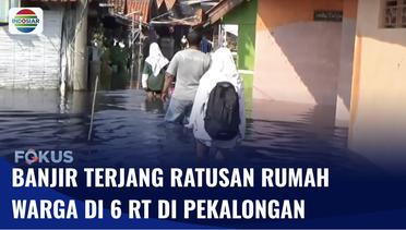 Banjir Rob Rendam Ratusan Rumah di 6 RT di Pekalongan | Fokus