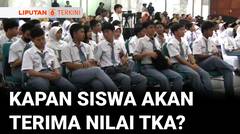 Ikut TKA 3-9 November, Kapan Siswa SMA Terima Nilainya? | Liputan 6