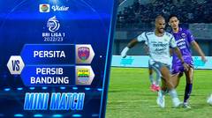 Mini Match - Persita VS Persib Bandung | BRI Liga 1 2022/2023