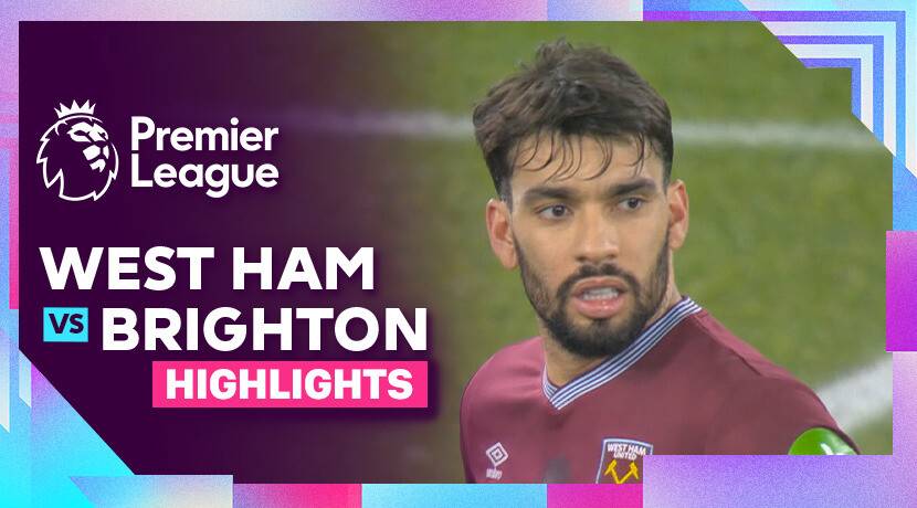 West Ham United vs Brighton and Hove Albion